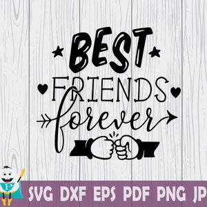 Best Friends Forever SVG, Pump , Cut File ,Cricut, Printable Vector, t-shirt and decal making, Instant Download