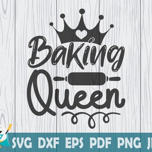 Baking Queen SVG, druckbarer Vektor, Cricut, Cut Datei, Instant Download, kommerzielle Nutzung