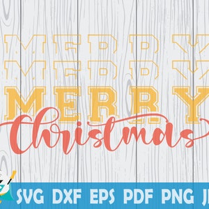 Merry Christmas SVG, Printable Vector ,Silhouette, Circut cut file, Instant Download , Commercial Use