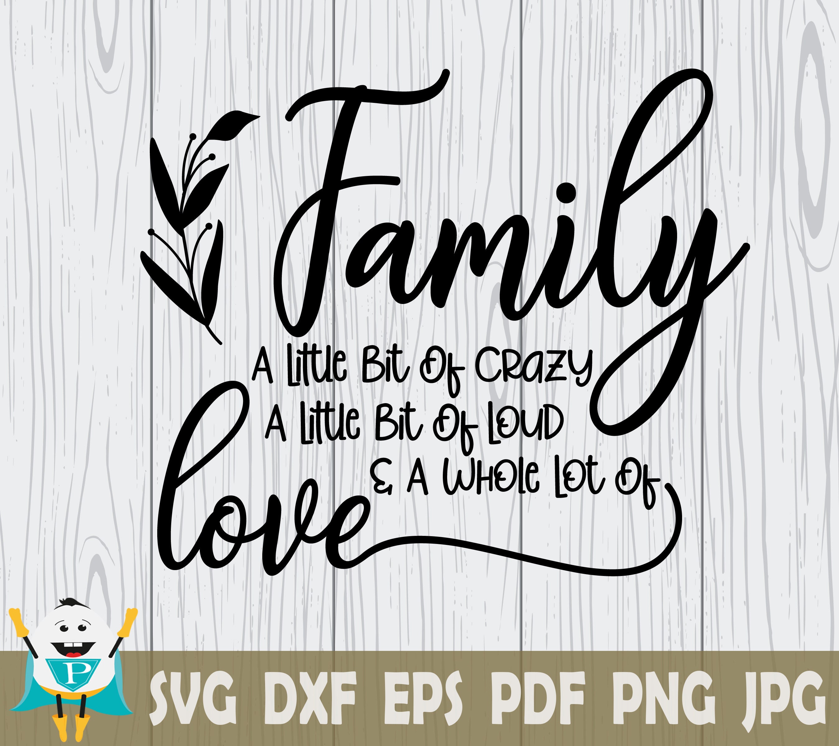 Family A Little Bit Of Crazy Quote Family A Little Bit Of Crazy SVG Quote Family Printable | Etsy