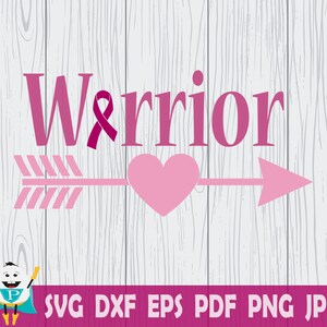 Warrior SVG,Breast Cancer Awareness , Cricut, Commercial Use Digital Designs!  Printable Vector , Instant Download , Commercial Use