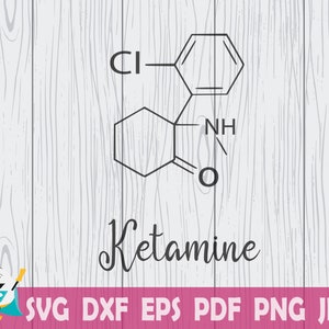 Ketamine SVG, Chemical Formula , Printable Vector ,Cricut ,Cut File, Silhouette , Instant Download , Commercial Use!