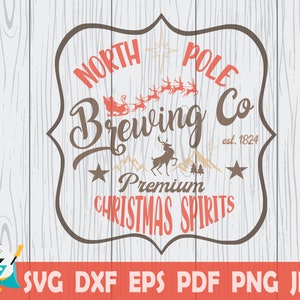 North Pole Brewing Co SVG, Colore, Santa Sleigh Rides, Christmas Spirits, Circut cut file, Instant Download, Uso commerciale