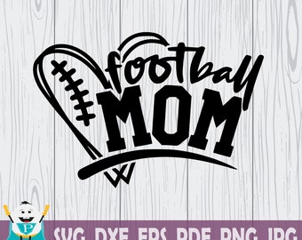 Football Mom SVG , Cut File ,Cricut, Printable Vector, t-shirt and decal making, Instant Download