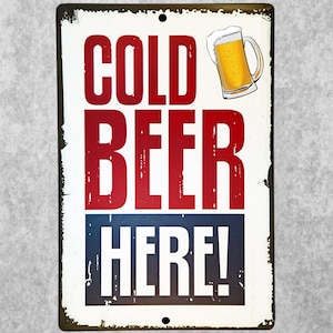 Cold Beer Here Sign, Beer Lover, Man Cave, Bar, Dorm, Novelty Sign, Indoor Outdoor, 8x12 Inches, Rustic Look Beer Sign