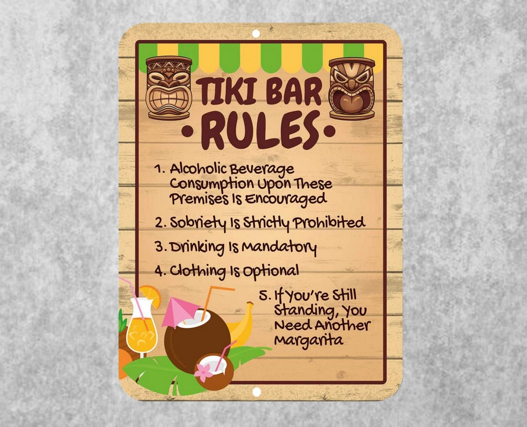 Tiki Bar Rules Metal Sign. Novelty Sign, Bar, Man Cave, Patio, Pool