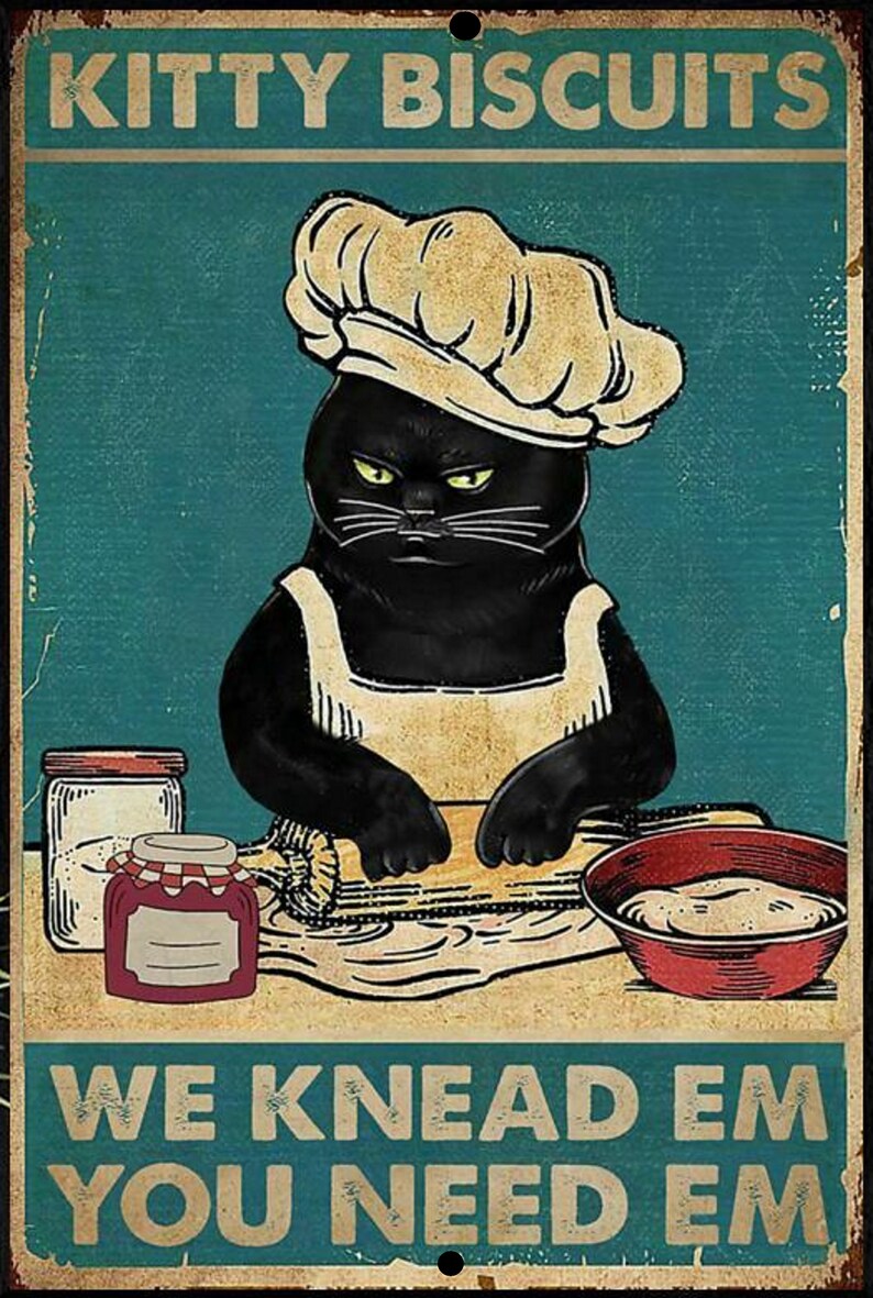 Kitty Biscuits Aluminum Cat Sign. We Knead Em You Need Em Etsy