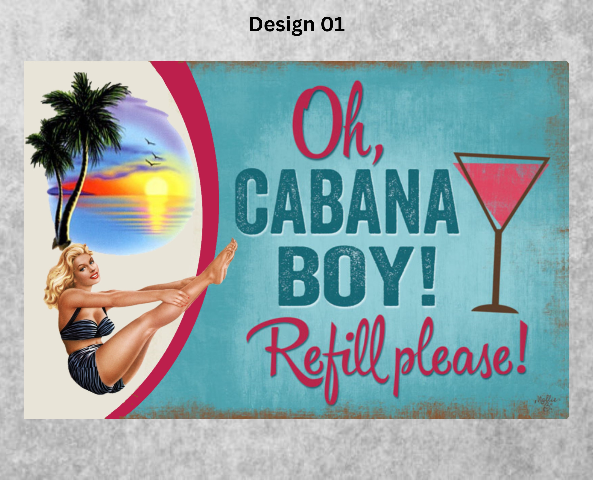 Oh Cabana Boy Sign. 10 NEW Designs Novelty Sign. Great For Pool, Patio, Man Cave. Can Be Used Indoors Or Outdoors. Great Gift 12x8 Inches.