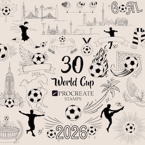 May include: Black and white line art illustrations of soccer-themed elements, including soccer balls, players, and landmarks. The text "30 World Cup" and "2026" are prominent. The image is designed as Procreate stamps.
