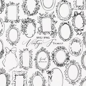 May include: A collection of black and white hand-drawn illustrations featuring various decorative frames in oval and rectangular shapes, some adorned with floral patterns and bows, with the text SVG | PNG Vintage Frames hand drawn.