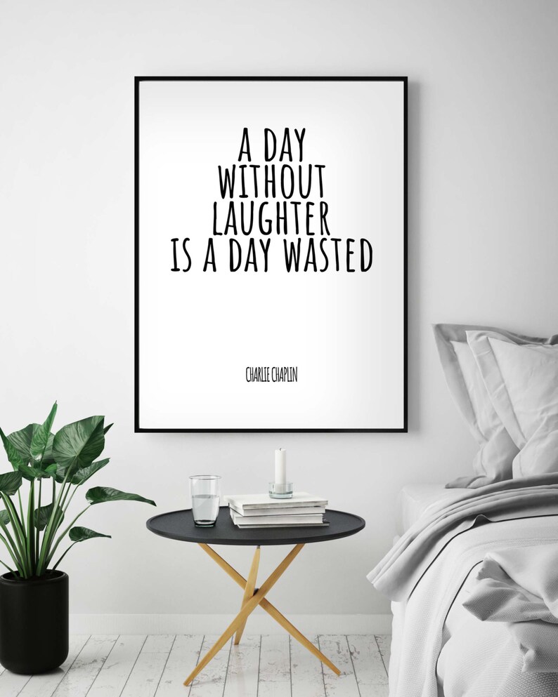 A day without laughter is a day wasted. Charlie Chaplin quote. Etsy
