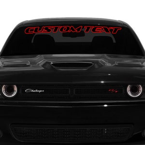 Custom Text Windshield Banner Decal Fits Dodge Challenger sxt rt gt srt scatpack