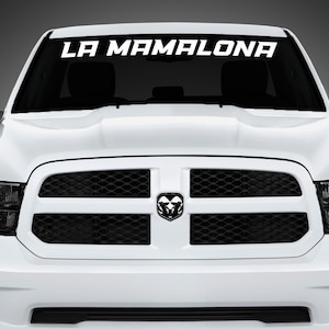 La Mamalona Windschutzscheibe Aufkleber widder silverado sierra f150 tundra