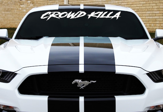 Custom Crowd Killa Mustang Windshield Decal - Etsy