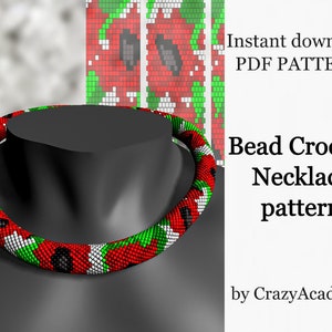 May include: A red, white, and green beaded crochet necklace pattern. The pattern features a repeating design of red flowers with black centers. The pattern is available for instant download as a PDF. "Instant download PDF PATTERN" and "Bead Crochet Necklace pattern" are written in black text on a white background. "by CrazyAcademy" is written in black text on a white background.