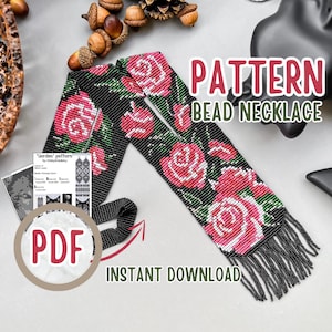 May include: A beaded necklace pattern featuring a black background with pink and white roses and green leaves. The pattern is available as a digital download in PDF format. The text "PATTERN BEAD NECKLACE" is displayed in red letters above the necklace. The text "INSTANT DOWNLOAD" is displayed below the necklace.