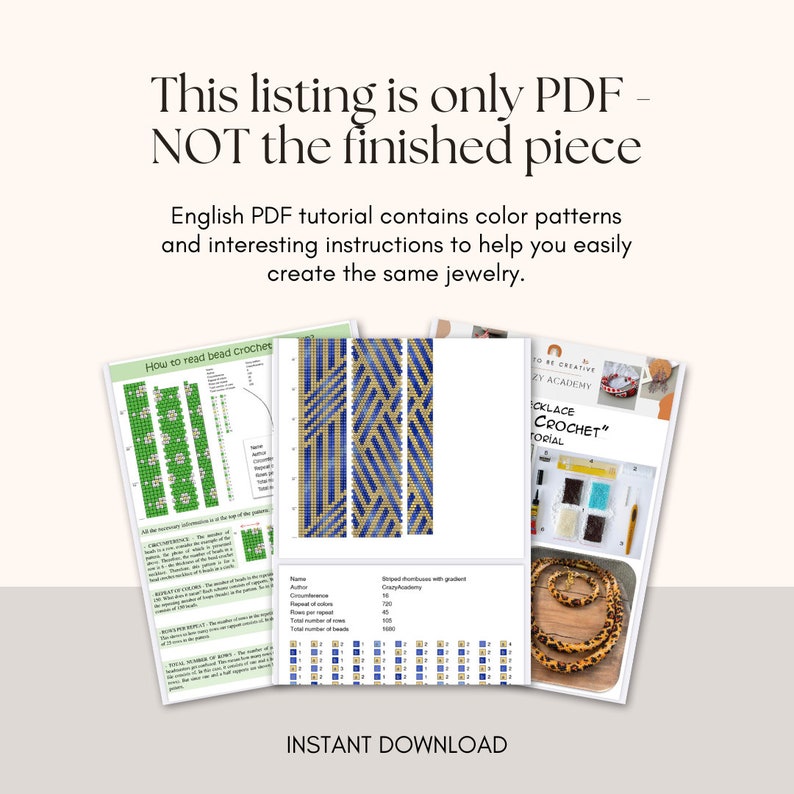 May include: A collection of printed PDF crochet tutorials. The tutorials include color patterns and instructions for creating jewelry. The image features a variety of pages with diagrams and the text "INSTANT DOWNLOAD".