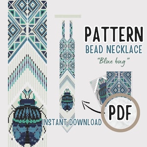 May include: A digital download pattern for a beaded necklace featuring a blue beetle design. The pattern is called "Blue bug" and is available as a PDF.