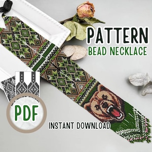 May include: A beaded necklace pattern featuring a geometric design in shades of green, brown, and white, with a bear head illustration at the end. The image includes the text PATTERN BEAD NECKLACE and PDF INSTANT DOWNLOAD.