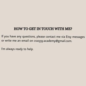 Może przedstawiać: Tekst na białym tle, kt&oacute;ry brzmi: "JAK SIĘ ZE MNĄ SKONTAKTOWAĆ? Jeśli masz jakieś pytania, skontaktuj się ze mną za pośrednictwem wiadomości Etsy lub napisz do mnie e-maila na adres crazyyy.academy@gmail.com. Zawsze jestem gotowy do pomocy."