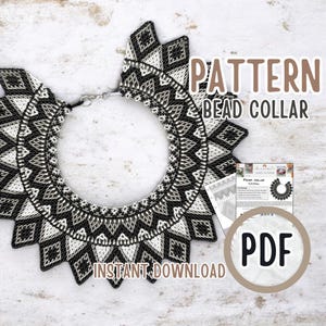 May include: A black and white beaded collar necklace with a geometric pattern. The necklace is on a white wooden surface. The text "PATTERN BEAD COLLAR" and "INSTANT DOWNLOAD" are visible in the image. The text "PDF" is in a circle.
