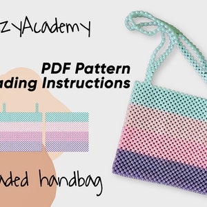 May include: A beaded handbag with a color block design in shades of blue, pink, and purple. The bag has a matching beaded strap. The image also includes a diagram and text that reads "PDF Pattern Beading Instructions" and "beaded handbag."