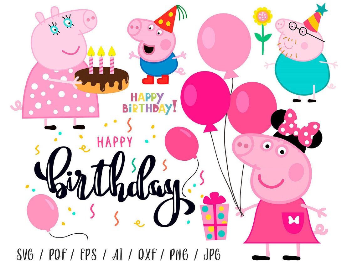 Download Birthday Peppa Pig Svg Daddy Pig Digital Files Svg George Pig Etsy