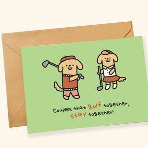 Tarjeta de golf para parejas de perros - Tarjeta de amor para golfistas - Tarjeta de pareja de golf - Tarjeta de golfista divertida - Tarjeta de golf para el Día de San Valentín - Tarjeta de estancia juntos