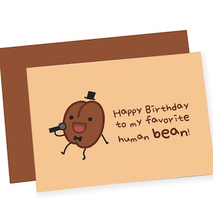 Kaffeebohnen Geburtstagskarte - Kaffeeliebhaber Karte - Lieblingsmensch - Happy Birthday Karte - Lustige Geburtstagskarte - Süße Geburtstagskarte