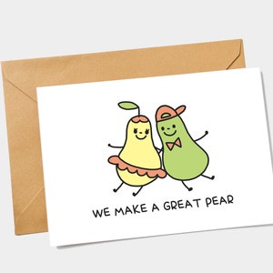 Facciamo una fantastica carta pera - Carta anniversario stampabile - Carta d'amore divertente - Carta di San Valentino - Carta divertente per il cibo - Carta ti amo