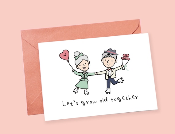 Grow Old Together Card Grow Old Together Card