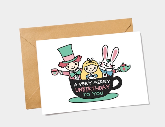 Alice in Wonderland Unbirthday Card - A Very Merry Unbirthday to