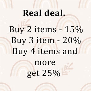 May include: Text graphic with a rainbow background and the text "Real deal."  "Buy 2 items - 15%" "Buy 3 item - 20%" "Buy 4 items and more get 25%"