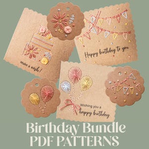 May include: A selection of handmade birthday cards and tags with embroidered designs. The cards feature stitched images of a cake, balloons, and bunting, with the phrases "Make a wish!" and "Happy birthday to you." The tags have matching floral and bunting designs.