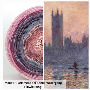 May include: A split image shows a ball of yarn in shades of pink, purple, and orange, next to a painting of the Houses of Parliament at sunset. The text "Monet - Parlament bei Sonnenuntergang Hinwicklung" is at the bottom of the image.