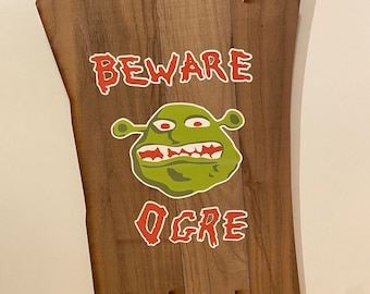 Beware Ogre Sign