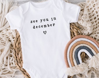 See You In December Onesie®, Pregnancy Announcement Grandparents, Pregnancy Announcement to Husband, Summer Baby Reveal Ideas to Family