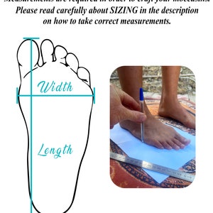 May include: Image showing how to measure foot length and width for moccasins. A foot outline with labeled dimensions is next to a person's foot being measured with a pen and ruler. Text reads: Measurements are required in order to craft your moccasins.