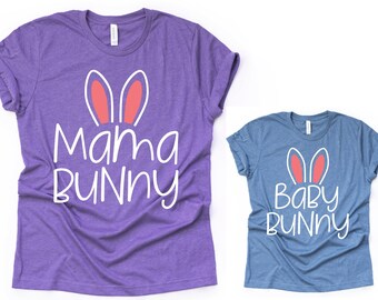 Mama Bunny shirt, Baby Bunny shirt, Easter shirt, Mommy and Me Easter shirt, Matching Easter shirts, Mother Daughter shirts, Mother Son tees