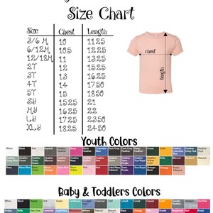 May include: A size chart for unisex baby, toddler, and youth tees. The chart includes chest and length measurements in inches, along with a color palette featuring various hues like navy, pink, and green. A peach-colored tee is shown.