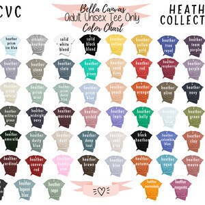May include: Color chart for Bella Canvas adult unisex tees. The image displays a variety of shirt colors, each labeled with its name, such as "Heather Prism Lilac," "Heather Storm," and "Solid White Blend." The "Heather Collection" is also displayed.