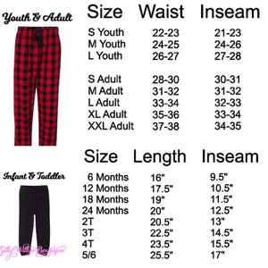 May include: Size chart for plaid pajama pants in red and black. The chart shows sizes for youth and adult, with waist and inseam measurements in inches. A separate chart shows sizes for infants and toddlers, with length and inseam measurements in inches.