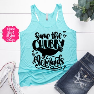 Save the chubby mermaids shirt, Manatee shirt, Ocean Awareness shirt, Beach shirt, Summer tank, Vacation tank, Save the Manatees