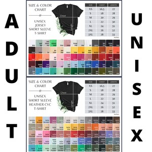 May include: A size and color chart for unisex short sleeve t-shirts. The chart includes measurements in inches for chest and length, and a color palette with various hues. The text "ADULT" and "UNISEX" are also visible.