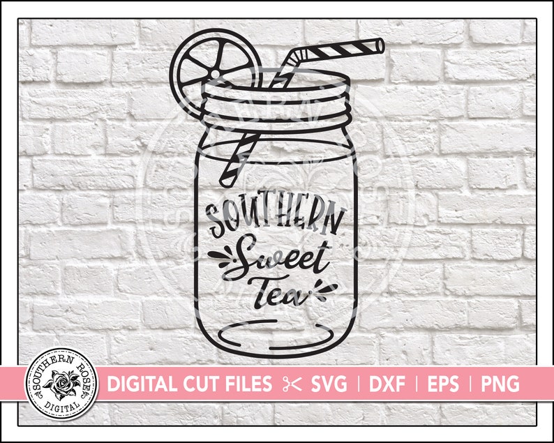 Mason Jar Svg Sweet Tea Svg Porch Sign Svg Kitchen Svg Etsy