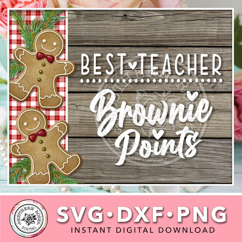 Download Best Teacher Brownie Points Svg Teacher Sign Gift Svg Best | Etsy