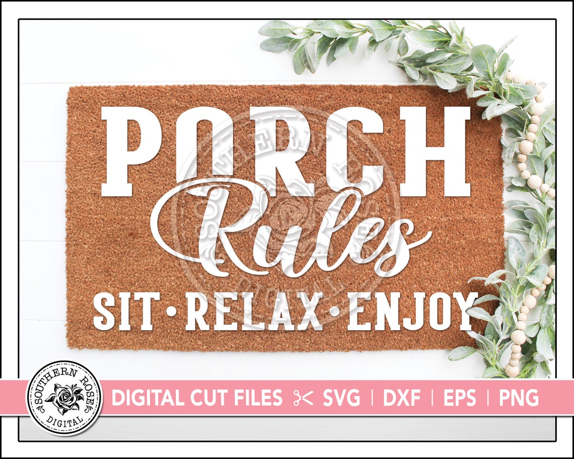 Porch Mat Svg Porch Rules Svg Porch Svg Porch Sign Etsy