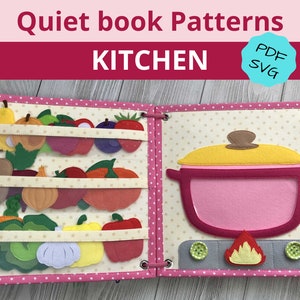 KITCHEN Quiet Book PATTERN for Toddlers, Busy Book Pattern, Diy Quiet Book, Felt Book Pattern, Diy Christmas Gift Girl, Vegetable Play Set