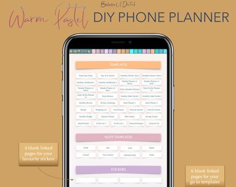 May include: A warm pastel colored phone screen displaying a digital planner app with the text "DIY PHONE PLANNER". The app has a variety of templates for planning, note taking, and tracking. The app also includes blank sections for users to create their own custom templates. The app is fully customizable and includes over 30 templates.