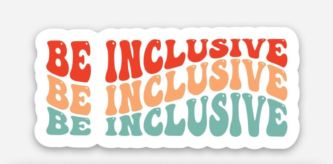 Be Inclusive Sticker - Etsy